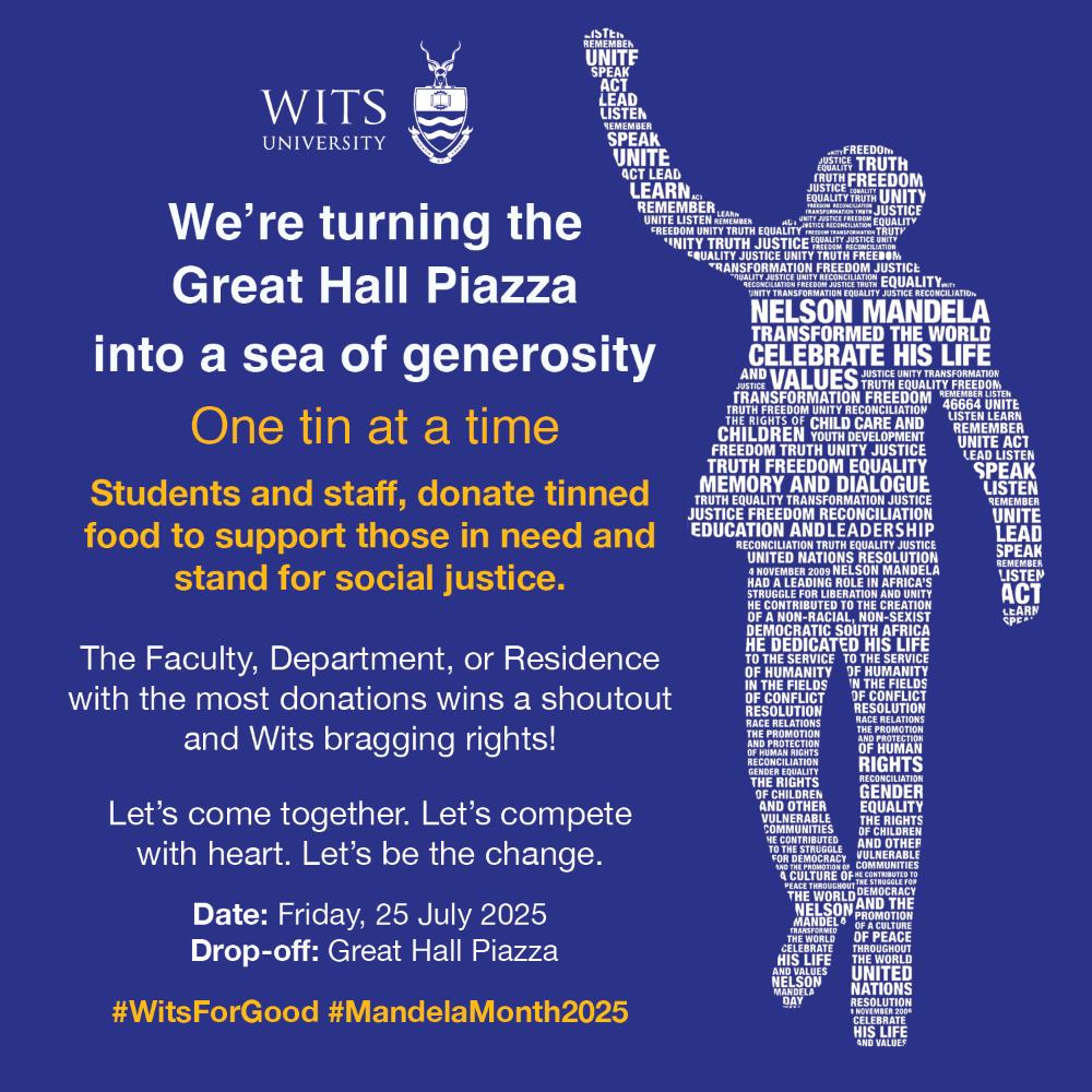 Wits University will officially mark Mandela Day on 25 July 2025 Wits University will officially mark Mandela Day on 25 July 2025